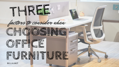3 Factors to consider when Choosing Office Furniture