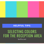 Helpful Tips: Selecting Colors for the Reception Area